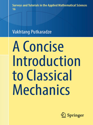 cover image of A Concise Introduction to Classical Mechanics